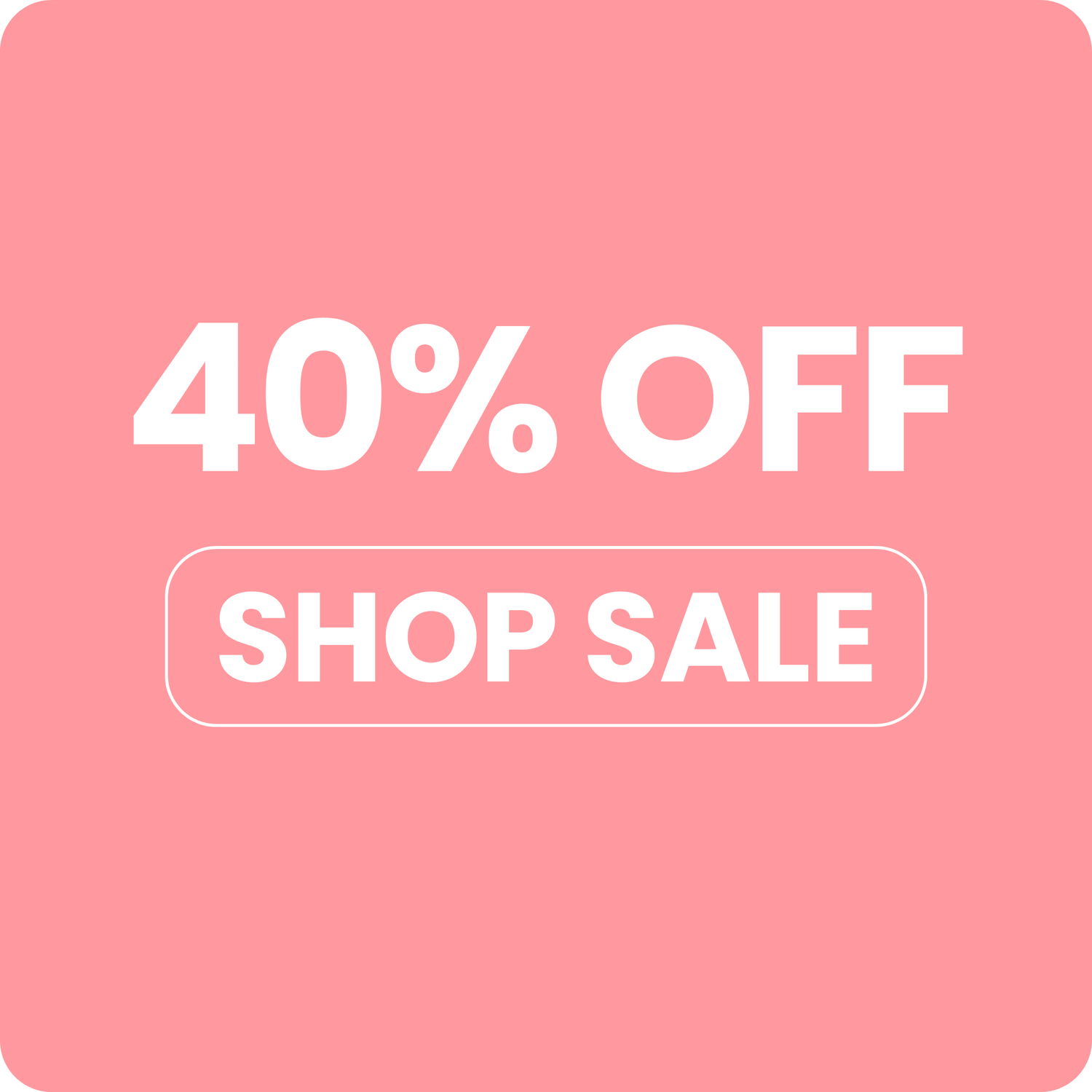 Up to 40% Off!